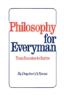 Image for Philosophy for Everyman from Socrates to Sartre