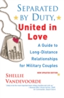 Image for Separated By Duty, United In Love (revised)