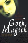 Image for Goth Magick: An Enchanted Grim