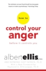 Image for How To Control Your Anger Before It Controls You