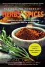 Image for The Healing Powers of Herbs and Spices