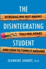 Image for The Disintegrating Student