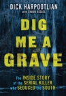 Image for Dig Me a Grave