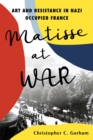 Image for Matisse at War