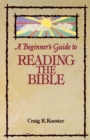 Image for Beginner&#39;s Guide to Reading the Bible