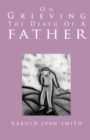 Image for On grieving the death of a father