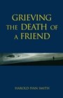 Image for Grieving the Death of a Friend