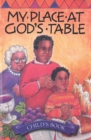 Image for My Place at God&#39;s Table, Child&#39;s Book