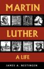 Image for Martin Luther  : a life