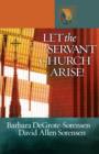 Image for Let the Servant Church Arise : Lutheran Voices