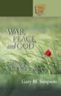 Image for War, Peace, and God