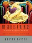 Image for My Soul is a Witness : The Message of the Spirituals in Word and Song