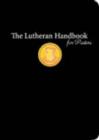 Image for The Lutheran Handbook for Pastors