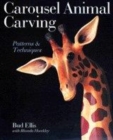 Image for Carousel animal carving  : patterns and techniques