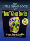 Image for The little giant book of &quot;true&quot; ghost stories