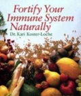 Image for Fortify your immune system naturally