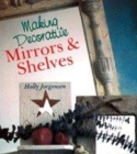 Image for Making decorative mirrors &amp; shelves