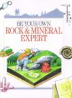 Image for Be your own rock &amp; mineral expert