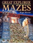 Image for Great explorer mazes