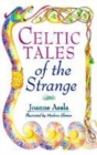 Image for Celtic tales of the strange