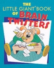 Image for The little giant book of brain twisters