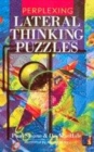 Image for Perplexing lateral thinking puzzles