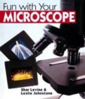 Image for Fun with your microscope