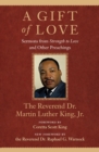 Image for A gift of love  : sermons from strength to love and other preachings
