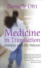 Image for Medicine in translation  : journeys with my patients