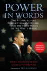 Image for Power in words  : the stories behind Barack Obama&#39;s speeches, from the State House to the White House