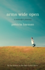 Image for Arms wide open  : a midwife&#39;s journey
