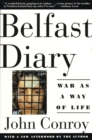 Image for Belfast diary  : war as a way of life