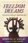 Image for Freedom dreams  : the Black radical imagination