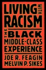 Image for Living with Racism : The Black Middle-Class Experience