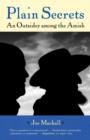 Image for Plain secrets: an outsider among the Amish