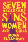 Image for The seven necessary sins for women and girls