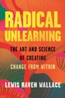 Image for Radical Unlearning