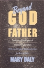 Image for Beyond God the Father
