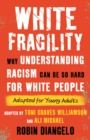 Image for White Fragility (Adapted for Young Adults)