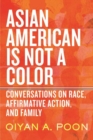 Image for Asian American Is Not a Color