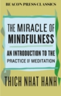 Image for The Miracle of Mindfulness