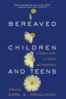 Image for Bereaved Children : A Support Guide for Parents and Professionals