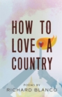 Image for How to love a country: poems