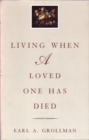 Image for Living When a Loved One Has Died