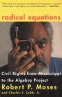 Image for Radical Equations : Civil Rights from Mississippi to the Algebra Project