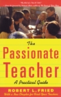 Image for The Passionate Teacher: A Practical Guide.