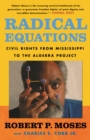 Image for Radical Equations: Math Literacy and Civil Rights.