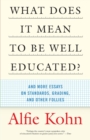 Image for What Does It Mean to Be Well Educated?