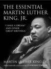 Image for Essential Martin Luther King, Jr.: &quot;I Have a Dream&quot; and Other Great Writings
