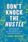Image for Don&#39;t Knock the Hustle